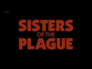 josephine decker - sisters of the plague (2015)